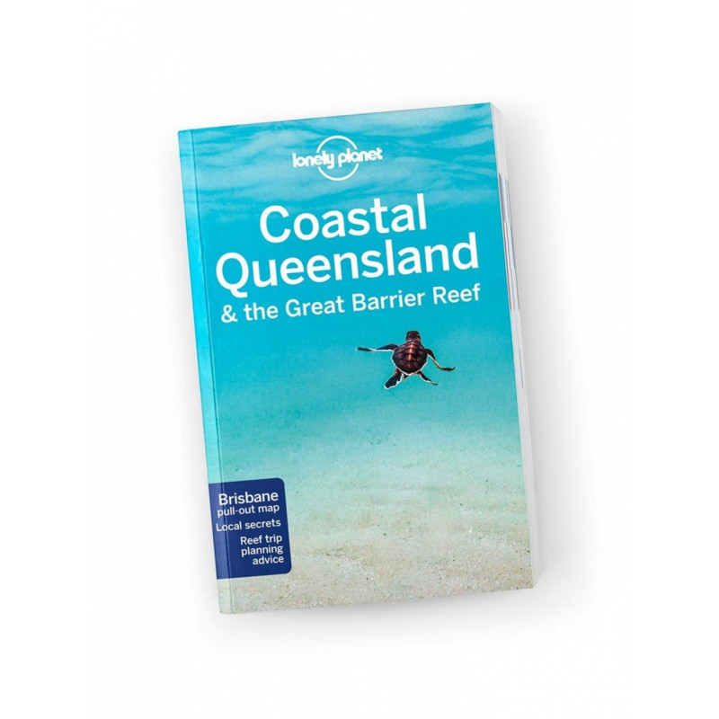 Lonely Planet Coastal Queensland & the Great Barrier Reef matkaopas