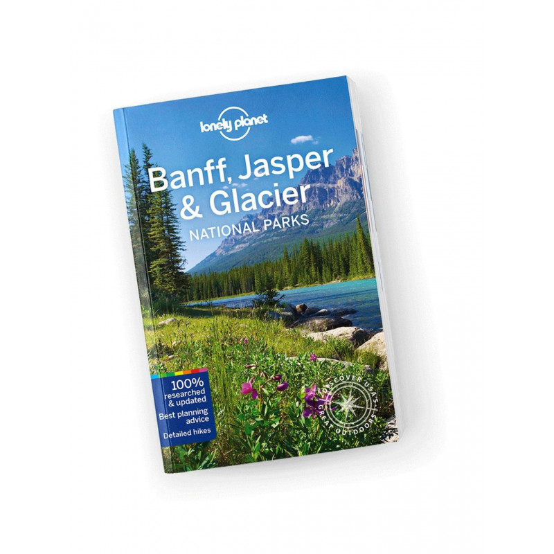 Lonely Planet Banff, Jasper & Glacier National Parks guide